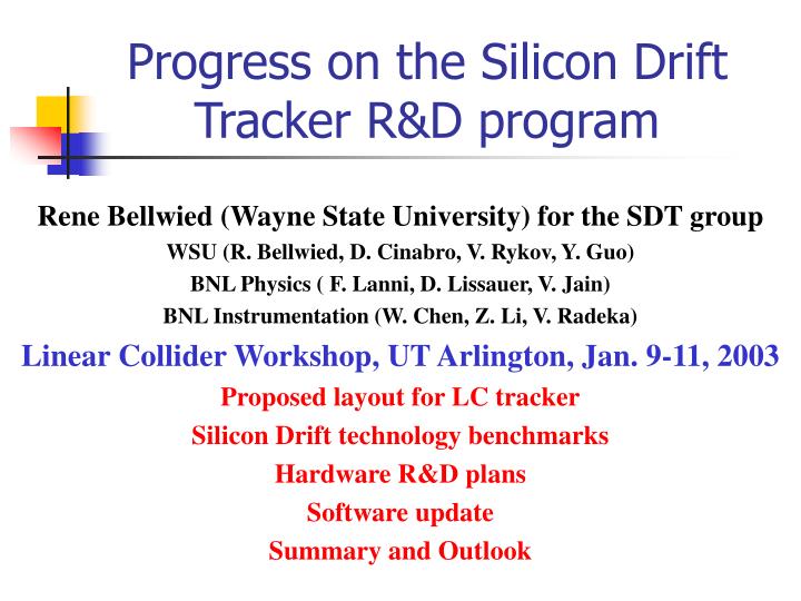 progress on the silicon drift tracker r d program