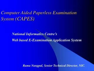 Computer Aided Paperless Examination System (CAPES)