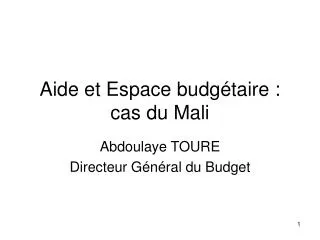 Aide et Espace budgétaire : cas du Mali