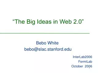 “The Big Ideas in Web 2.0”