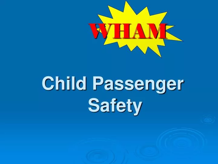 child passenger safety