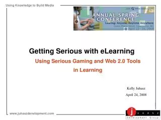 Getting Serious with eLearning Using Serious Gaming and Web 2.0 Tools in Learning