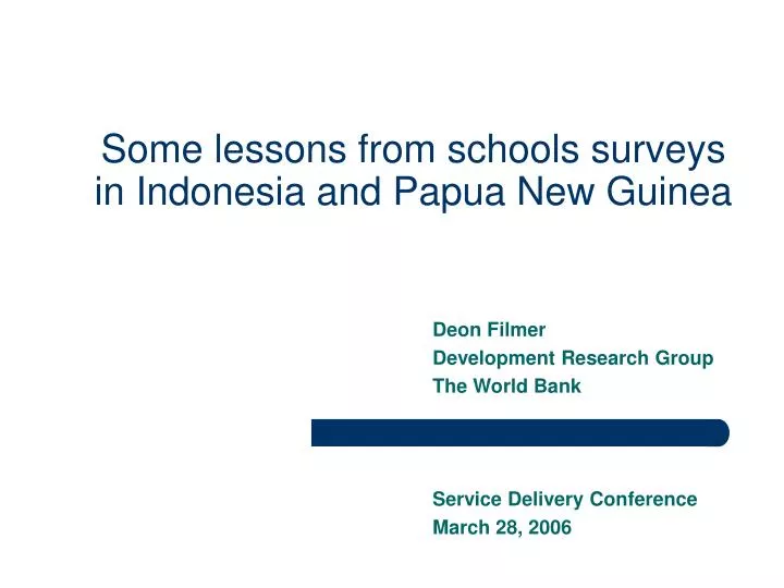 some lessons from schools surveys in indonesia and papua new guinea