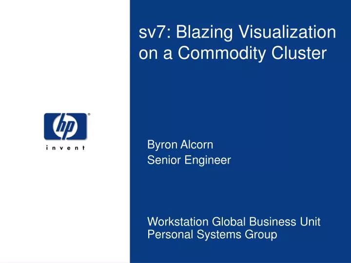 sv7 blazing visualization on a commodity cluster