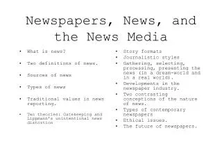 Newspapers, News, and the News Media