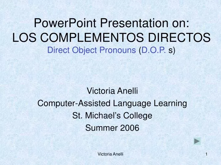 powerpoint presentation on los complementos directos direct object pronouns d o p s