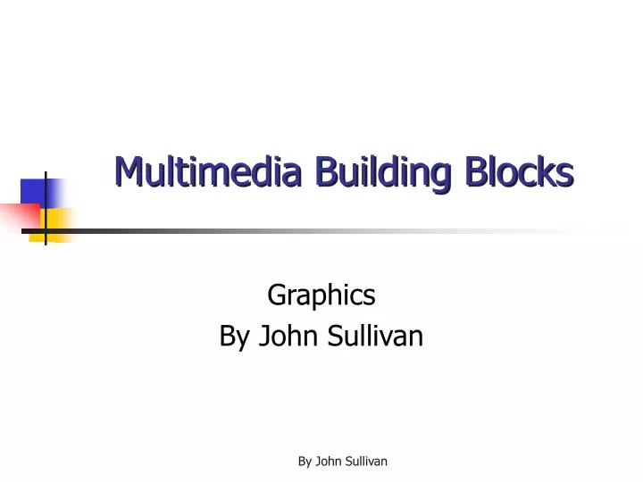 multimedia building blocks