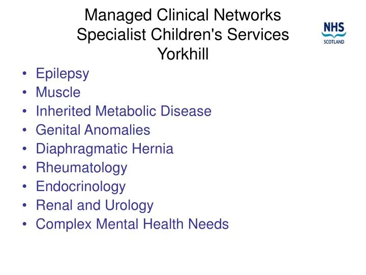 managed clinical networks specialist children s services yorkhill
