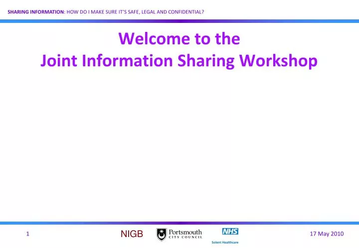 welcome to the joint information sharing workshop