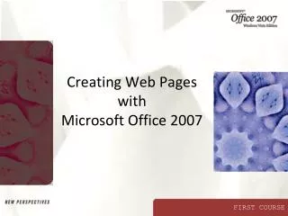 Creating Web Pages with Microsoft Office 2007