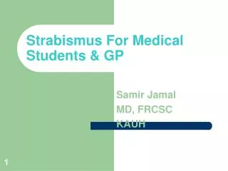 Strabismus For Medical Students &amp; GP