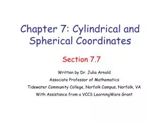 Chapter 7: Cylindrical and Spherical Coordinates