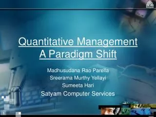 Quantitative Management A Paradigm Shift