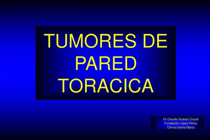tumores de pared toracica