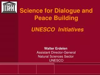 Science for Dialogue and Peace Building