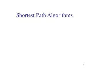 Shortest Path Algorithms