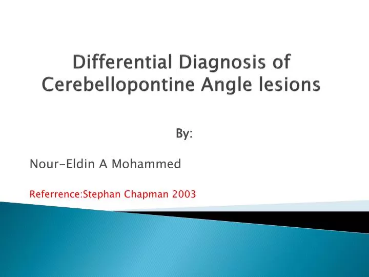 differential diagnosis of cerebellopontine angle lesions