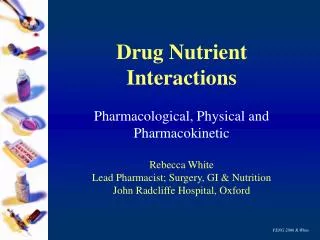 Nutrition and Drugs Identifying the Issues