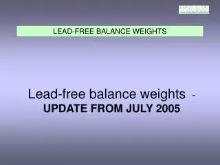 LEAD-FREE BALANCE WEIGHTS