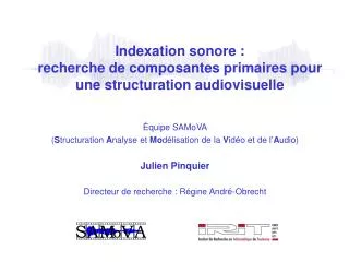 Indexation sonore : recherche de composantes primaires pour une structuration audiovisuelle