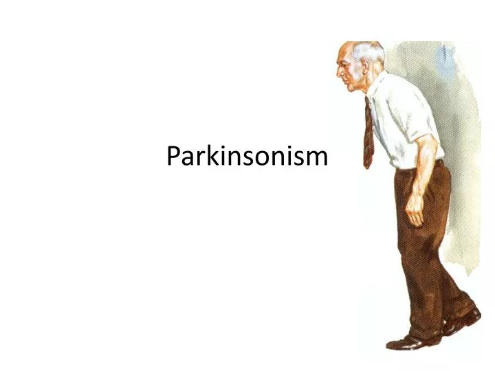 parkinsonism