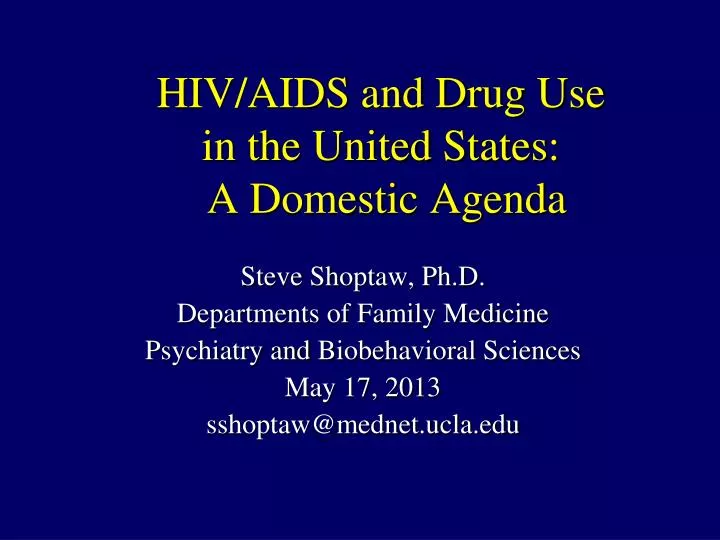 hiv aids and drug use in the united states a domestic agenda