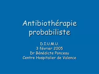Antibiothérapie probabiliste