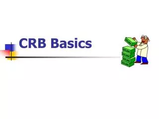 CRB Basics