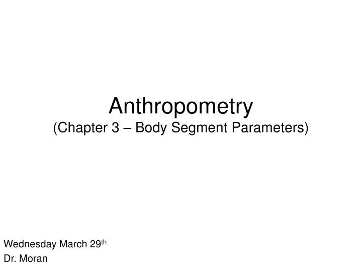 anthropometry chapter 3 body segment parameters
