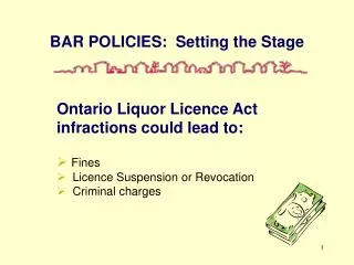 BAR POLICIES: Setting the Stage