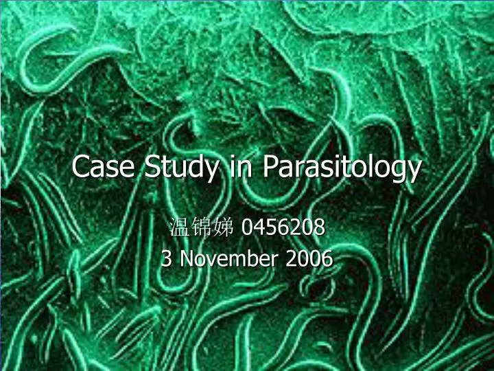 case study in parasitology