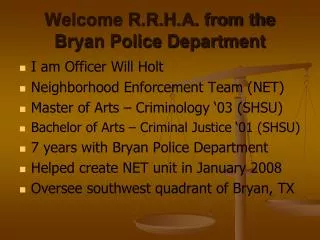 Welcome R.R.H.A. from the Bryan Police Department
