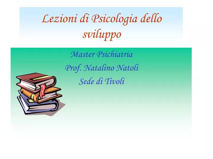 lezioni di psicologia dello sviluppo