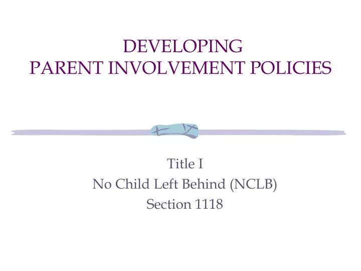 developing parent involvement policies
