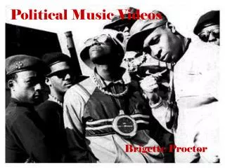 Political Music Videos