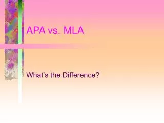 APA vs. MLA