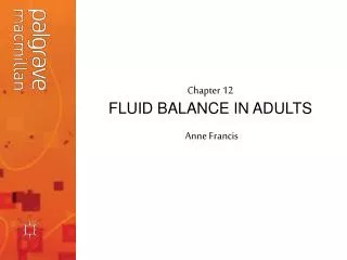 Chapter 12 FLUID BALANCE IN ADULTS