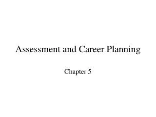 Assessment and Career Planning