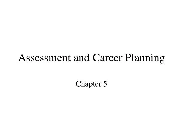 assessment and career planning