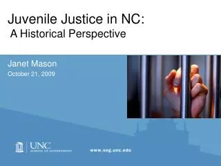 Juvenile Justice in NC: A Historical Perspective