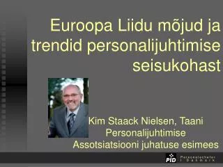 Euroopa Liidu mõjud ja trendid personalijuhtimise seisukohast