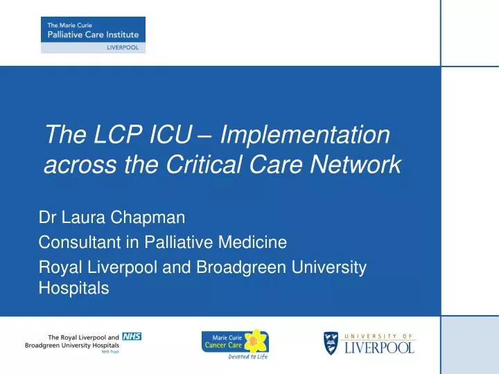 the lcp icu implementation across the critical care network