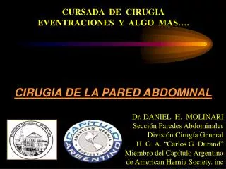 CURSADA DE CIRUGIA EVENTRACIONES Y ALGO MAS….