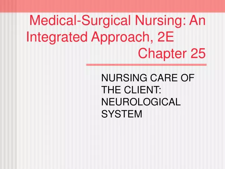 medical surgical nursing an integrated approach 2e chapter 25