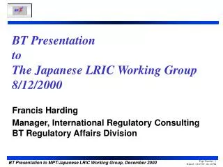 BT Presentation to The Japanese LRIC Working Group 8/12/2000