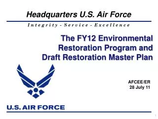 The FY12 Environmental Restoration Program and Draft Restoration Master Plan