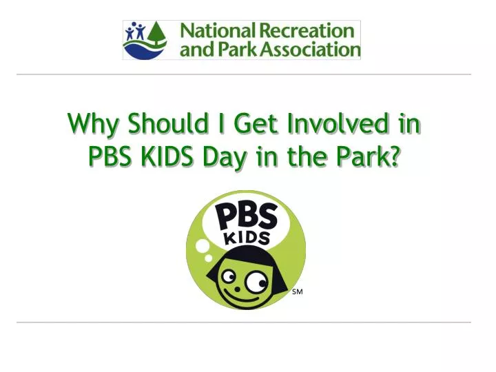 why should i get involved in pbs kids day in the park