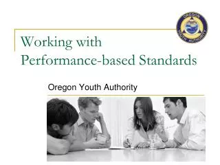 Working with Performance-based Standards