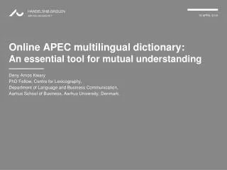 Online APEC multilingual dictionary: An essential tool for mutual understanding