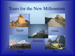 Tours for the New Millennium